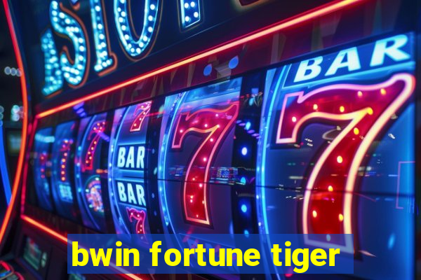 bwin fortune tiger